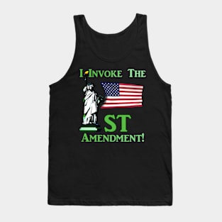 I Invoke the 1st Amendment! Tank Top